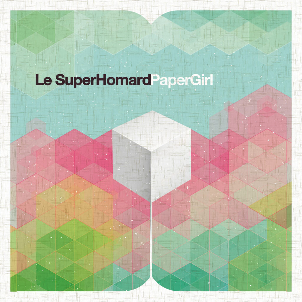 Imagen destacada de noticia: LE SUPERHOMARD: "Paper Girl" Single Digital